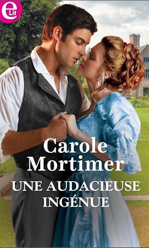 Couverture ebook de Une audacieuse ingénue, de Carole Mortimer