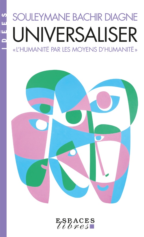 ebook cover of Universaliser, by Souleymane Bachir Diagne