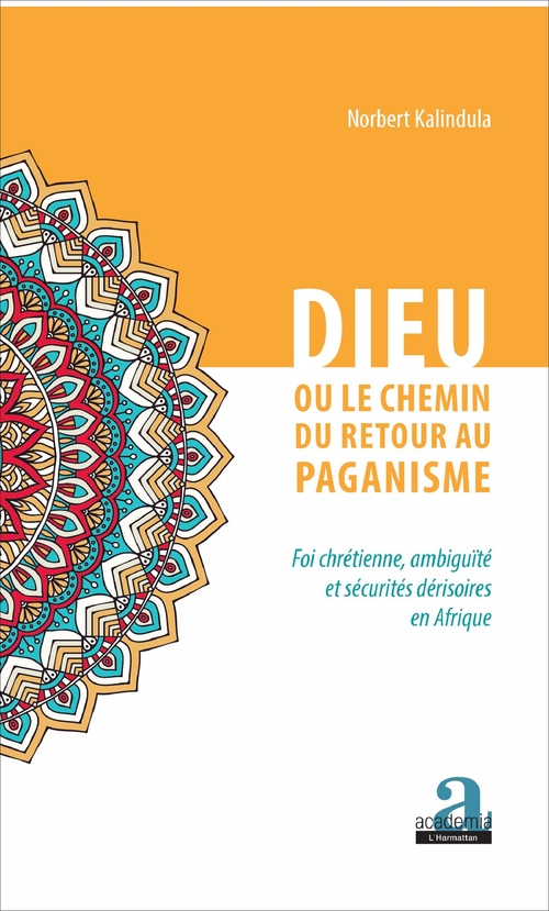 ebook cover of Dieu ou le chemin du retour au paganisme, by Norbert Kalindula