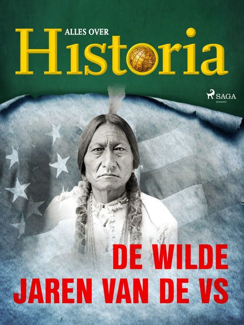 Couverture ebook de De wilde jaren van de VS, de Alles Over Historia