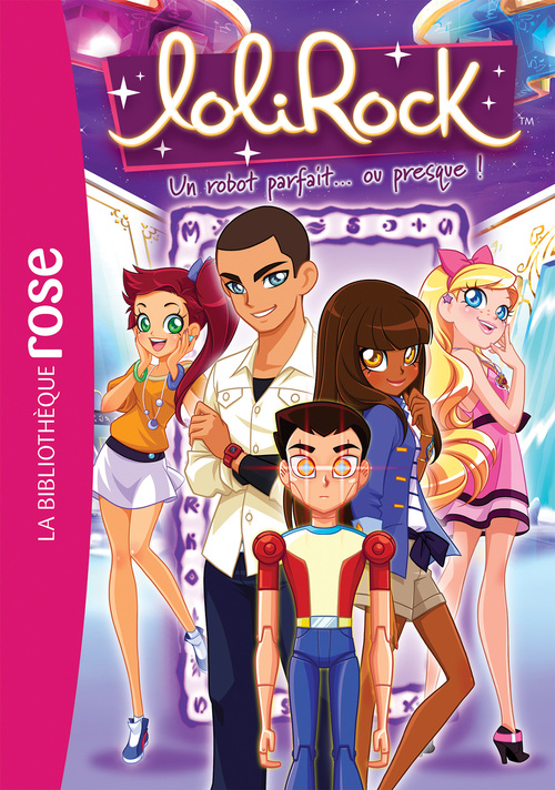 ebook cover of LoliRock 27 - Un robot parfait... ou presque !, by Collectif