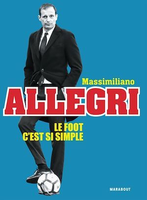 Couverture ebook de Gagner c'est si simple, de Massimiliano Allegri