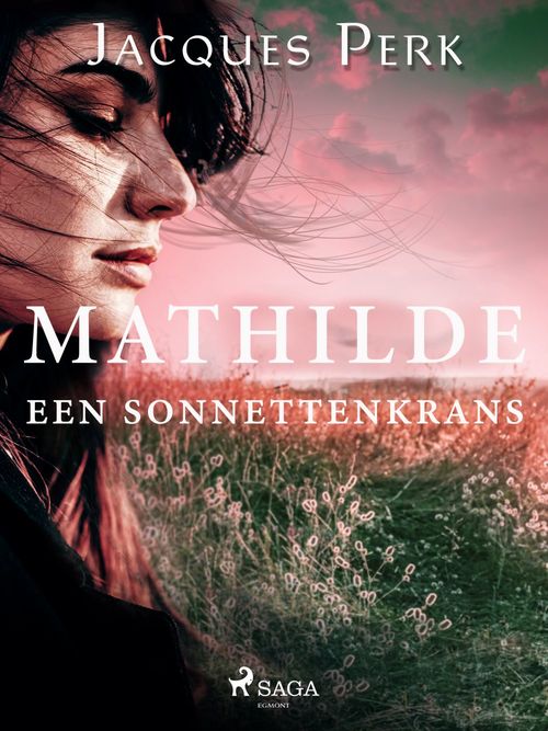 ebook cover of Mathilde. Een Sonnettenkrans, by Jacques Perk