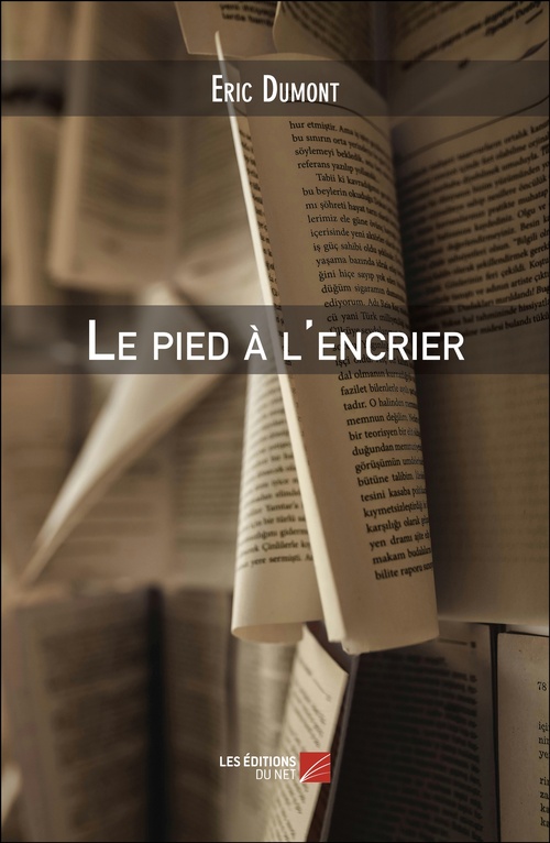 Couverture ebook de Le pied à l'encrier, de Eric Dumont