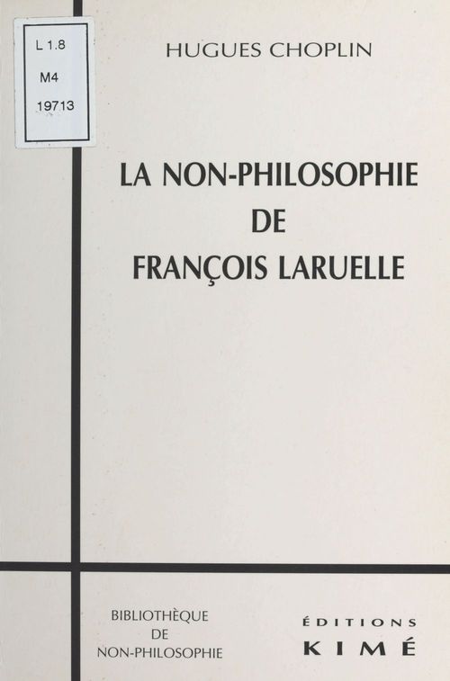 Couverture ebook de La Non-philosophie de François Laruelle, de Choplin Hugues