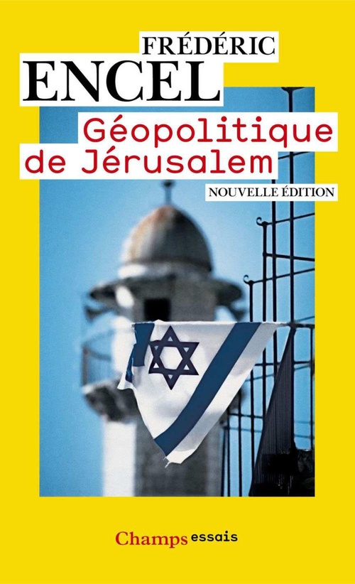 ebook cover of Géopolitique de Jérusalem, by Encel Frederic