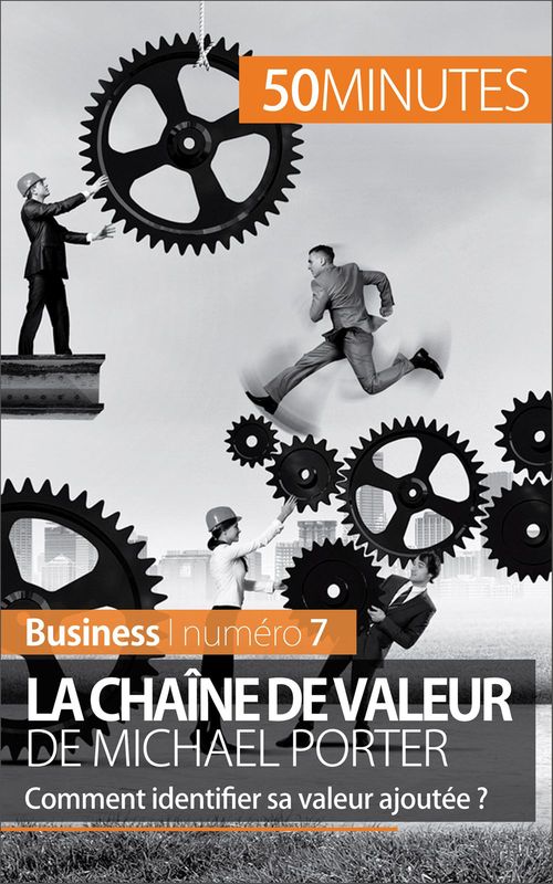 Couverture ebook de La chaîne de valeur de Porter, de Xavier Robben