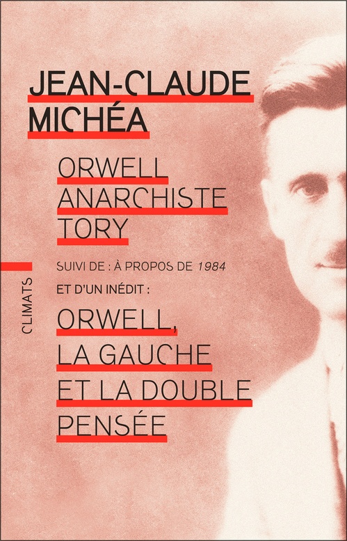 Couverture ebook de Orwell anarchiste tory, de Jean-Claude Michéa