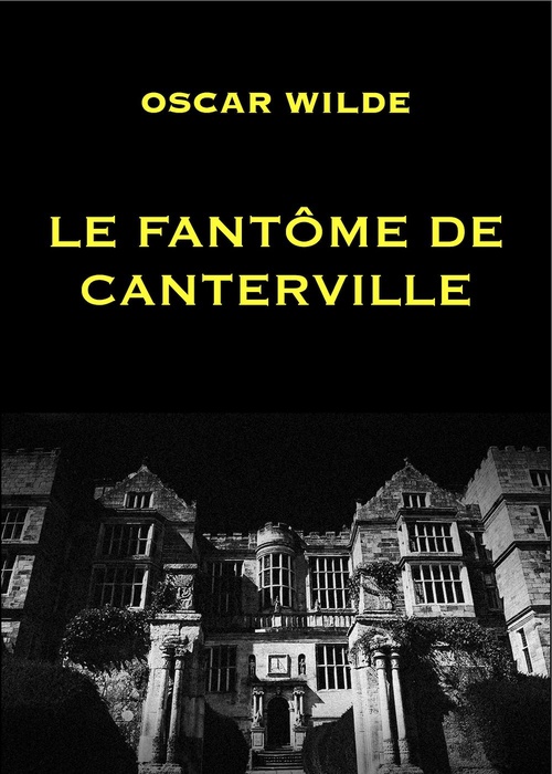 Couverture ebook de Le Fantôme de Canterville, de Oscar Wilde