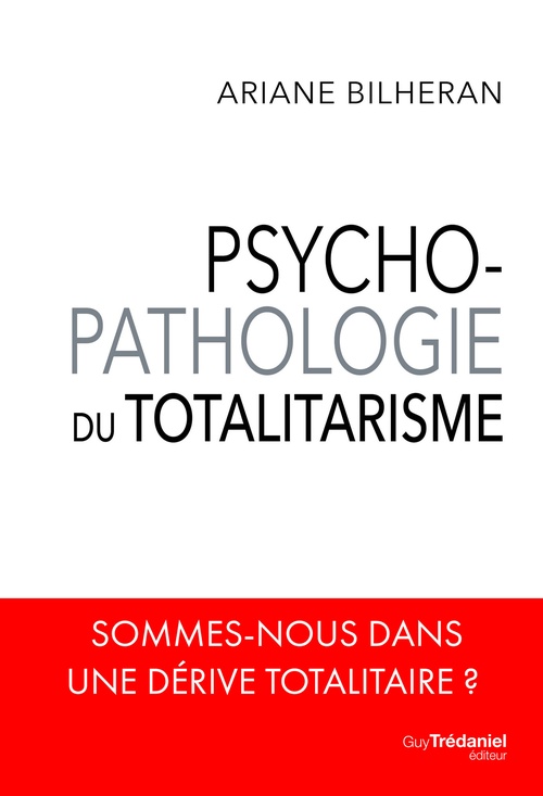 Couverture ebook de Psycho-pathologie du totalitarisme, de Ariane Bilheran