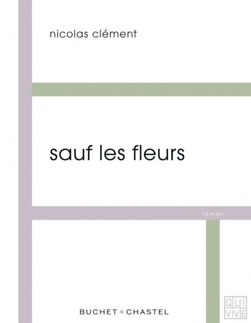 Couverture ebook de Sauf les fleurs, de Nicolas Clément