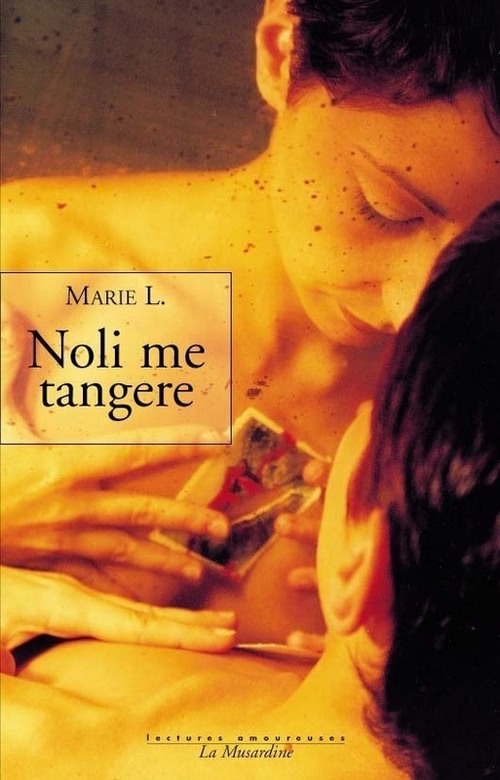 Couverture ebook de Noli me tangere, de Marie l.