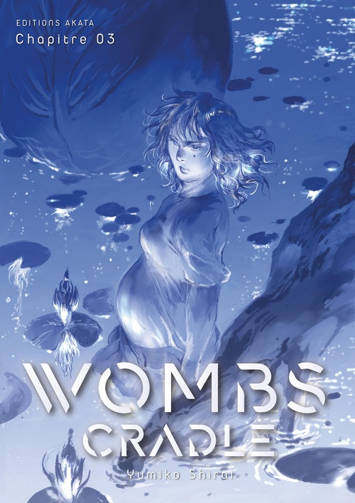 Couverture ebook de Wombs Cradle - Chapitre 3 (VF), de Yumiko Shirai
