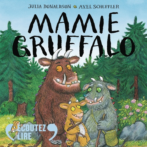 Couverture audiobook de Mamie Gruffalo, de Julia Donaldson, Axel Scheffler