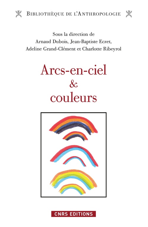 ebook cover of Arcs-en-ciel et couleurs, by Collectif