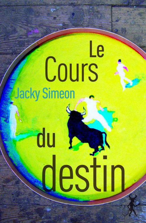 ebook cover of Le Cours du destin, by Jacky Simeon, Claude Viallat