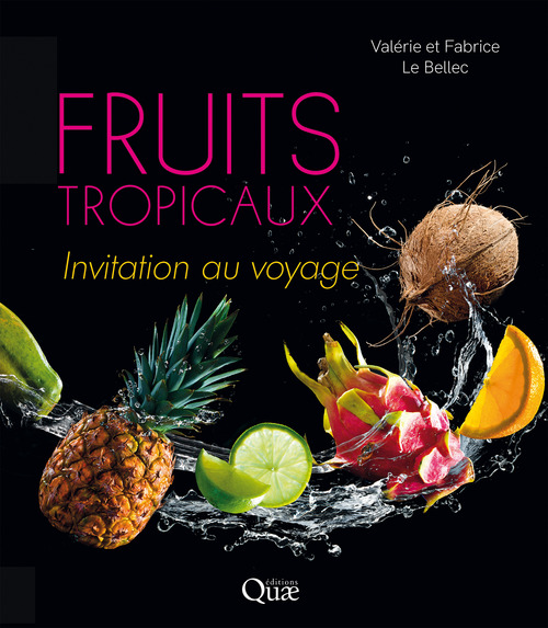 Couverture ebook de Fruits tropicaux, de Fabrice Le bellec, Valérie Le bellec