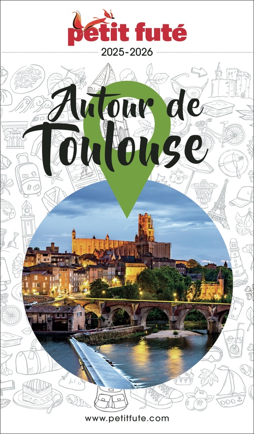 Couverture ebook de Guide Autour De Toulouse 2025/2026 Petit Futé, de Collectif petit futé