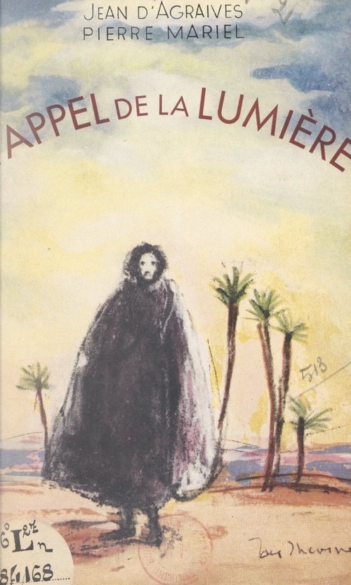 ebook cover of L'appel de la lumière, Charles de Foucauld au Maroc, by Jean D'Agraives, Pierre Mariel