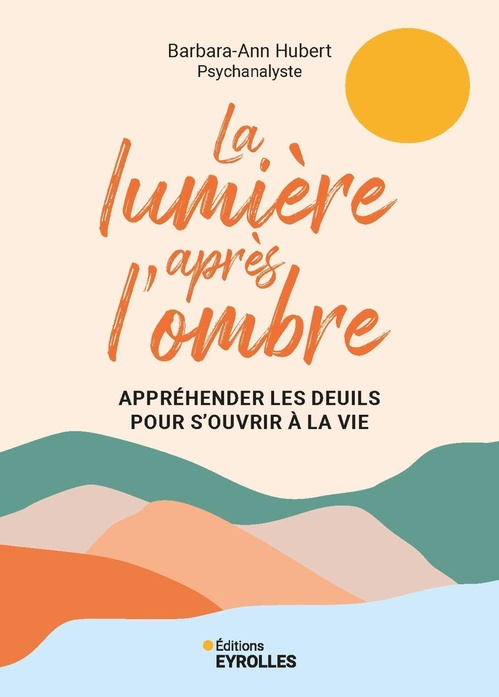 Couverture ebook de La lumière après l'ombre, de Barbara-Ann Hubert