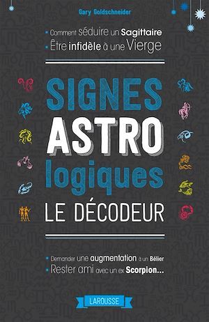 Couverture ebook de Signes astrologiques, le décodeur, de Gary Goldschneider