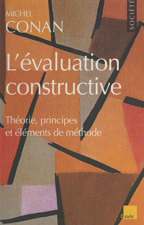 Couverture ebook de L'évaluation constructive : théorie, principes et éléments de méthode, de Michel Conan