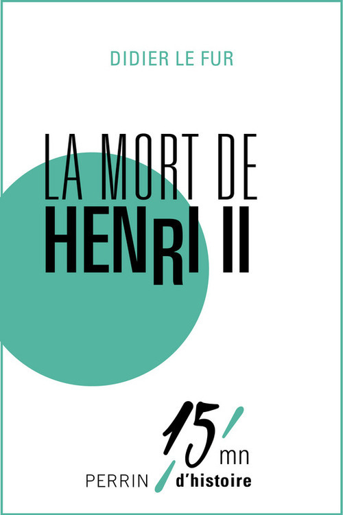 ebook cover of La mort d'Henri II, by Didier Le Fur