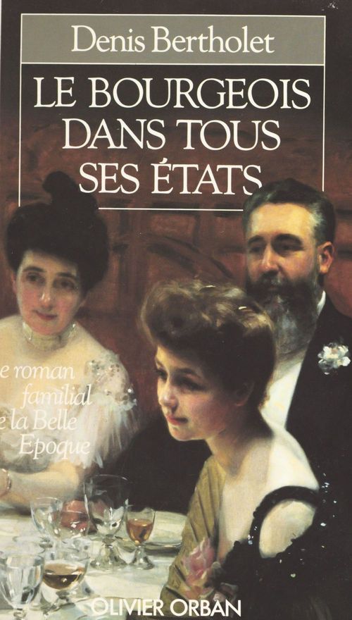 Couverture ebook de Le bourgeois dans tous ses états, de Denis Bertholet