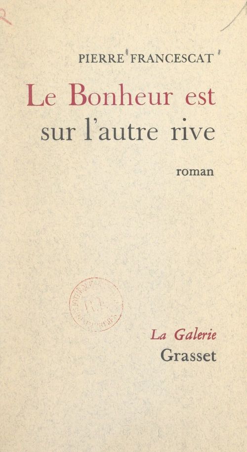 Couverture ebook de Le bonheur est sur l'autre rive, de Pierre Francescat
