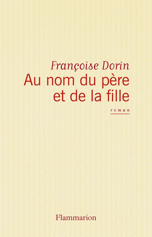 Couverture ebook de Au nom du père et de la fille, de Françoise Dorin