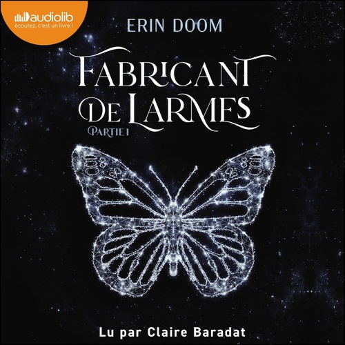 audiobook cover of Fabricant de larmes - partie 1, by Erin Doom