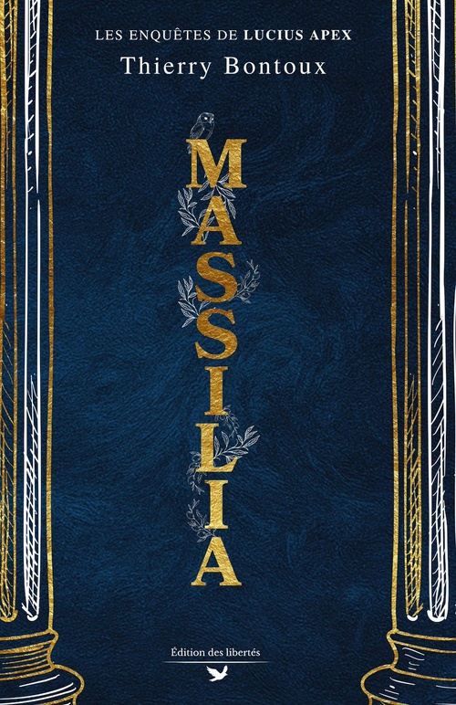 ebook cover of Massilia, by Thierry Bontoux