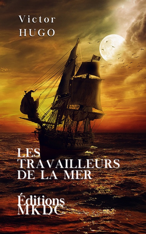 ebook cover of Les travailleurs de la mer, by Victor Hugo