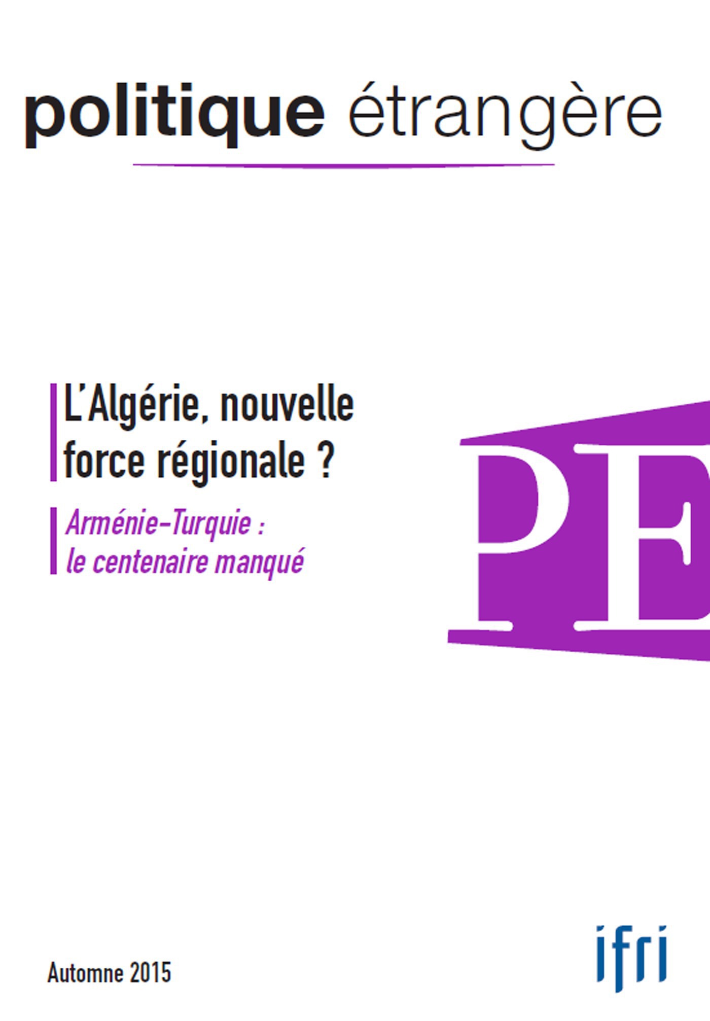 Couverture ebook de L'Algérie, nouvelle force régionale ?, de Politique Etrangere