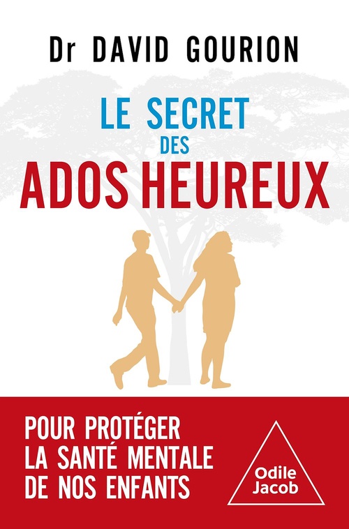 Couverture ebook de Le Secret des ados heureux, de David Gourion
