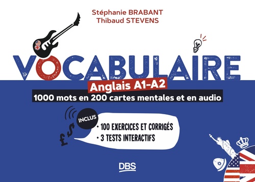 ebook cover of Vocabulaire anglais A1-A2 en 1000 mots, 200 cartes mentales et en audio, by Stéphanie Brabant, Thibaud Stevens