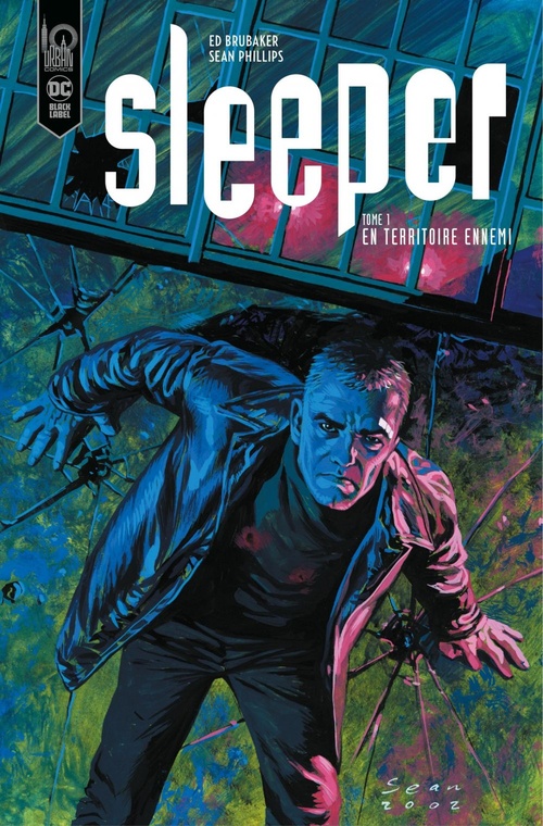 Couverture ebook de Sleeper - Tome 1 - En territoire ennemi, de Ed Brubaker, Sean Phillips