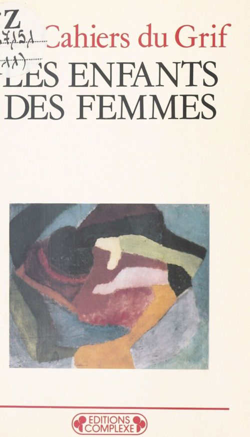 ebook cover of Les Enfants des femmes, by Cahiers Du Grif