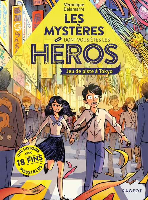 ebook cover of Les mystères dont vous êtes le héros - Jeu de piste à Tokyo, by Véronique Delamarre