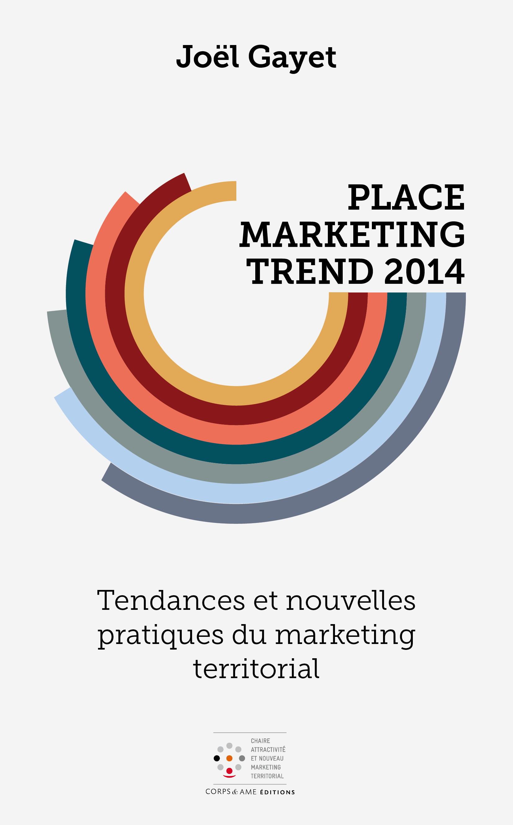 Couverture ebook de Place Marketing Trend 2014, de Joël Gayet