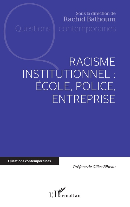 ebook cover of Racisme institutionnel : école, police, entreprise, by