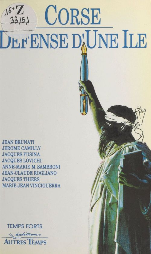 Couverture ebook de Corse, défense d'une île, de Jean Brunati, Jérôme Camilly, Jacques Fusina