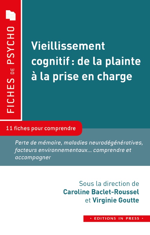 ebook cover of Vieillissement cognitif : de la plainte à la prise en charge, by Caroline Baclet-roussel, Virginie Goutte