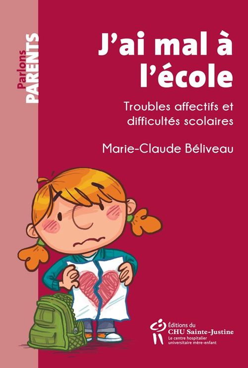 Couverture ebook de J'ai mal à l'école, de Marie-claude Béliveau