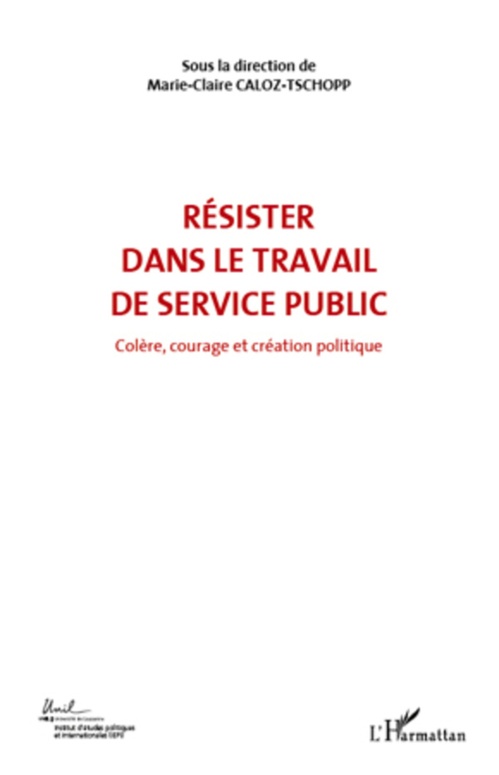 Couverture ebook de RÉSISTER DANS LE TRAVAIL DE SERVICE PUBLIC (VOL 6), de Marie-claire Caloz-tschopp