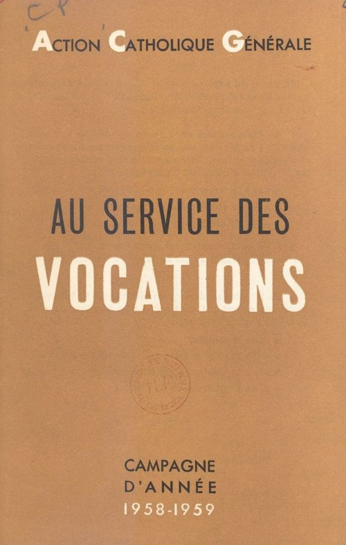 Couverture ebook de Au service des vocations, de Action Catholique Generale