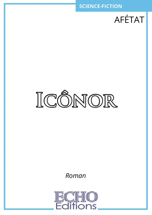 Couverture ebook de Icônor, de Afétat