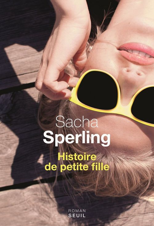 Couverture ebook de Histoire de petite fille, de Sacha Sperling