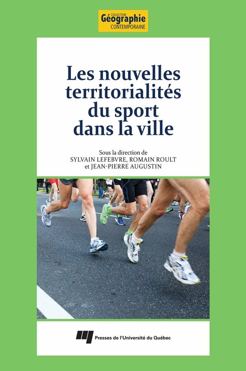 ebook cover of Les nouvelles territorialités du sport dans la ville, by Jean-Pierre Augustin, Sylvain Lefebvre, Romain Roult