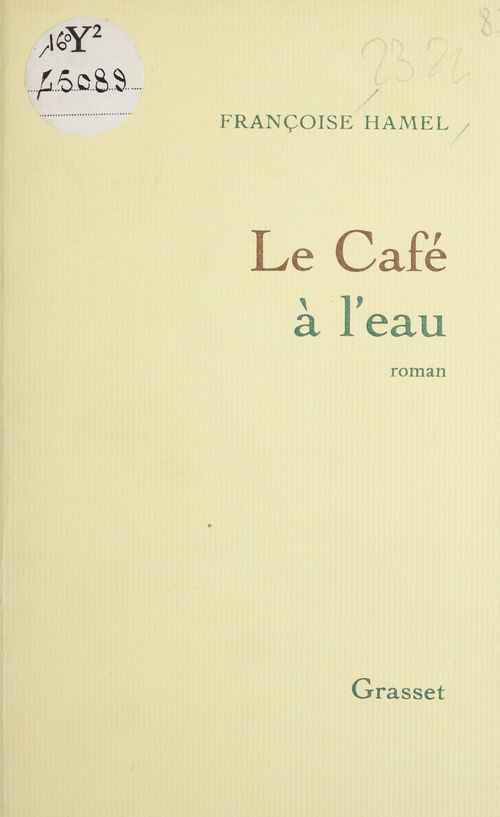 ebook cover of Le Café à l'eau, by Francoise Hamel